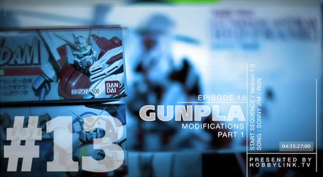 Gunpla TV – Episode 13 Part 1 – Metal Aftermarket Parts Tutorial