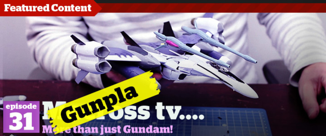 Gunpla TV – Episode 31 – We build a Bandai Macross Valkyrie!