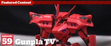Gunpla TV – Episode 59 – Fujimi Spinner – SEED HG Re-Issues – More Muv-Luv WIP!