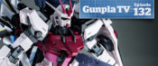 Gunpla TV – Episode 132 – MG Strike Rouge Ootori – Gundam Build Fighters – Big Scale Gundam