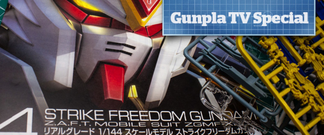 Gunpla TV – Special Edition – 1/144 RG ZGMF-X20A Strike Freedom Gundam