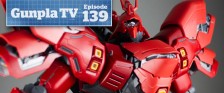 Gunpla TV – Episode 139 – Complete build of the Gundam MG Sazabi Ver Ka – Zoids Gojulas!