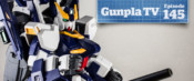 Gunpla TV – Episode 145 – MG Build Gundam Mk-II RX-178 – Damashii Kshatriya – Ma.K Super Jerry