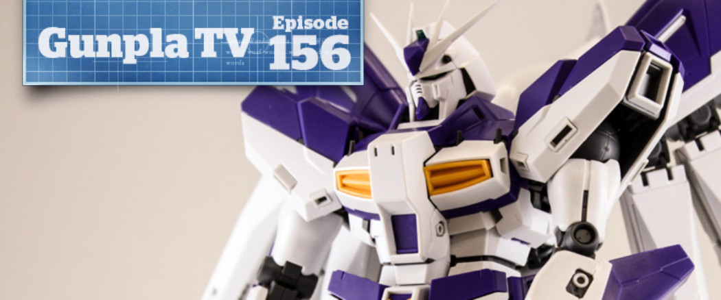 Gunpla TV – Episode 156 – MG Hi Nu Gundam Ver Ka!
