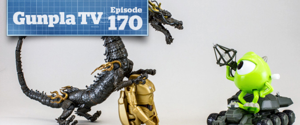 Gunpla TV – Episode 170 – New kits! Star Wars Eggs! Godzilla Tanks!