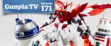 Gunpla TV – Episode 171 – Wing Gundam Zero Honoo! R2-D2! MG Double X preview!