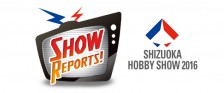 The Latest Scale Model News from Shizuoka Hobby Show 2016