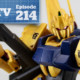 Gunpla TV – Episode 214 – Revive Hyakushiki – MG Full Armor Gundam Ver Ka!