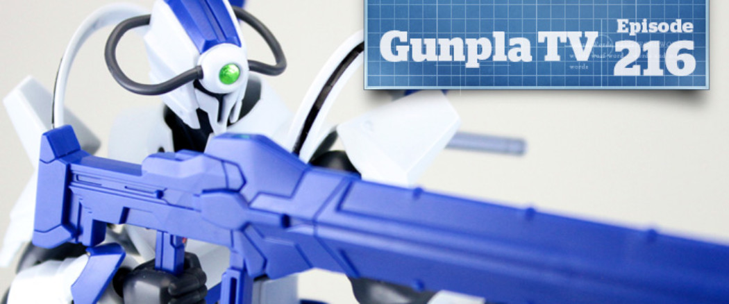 Gunpla TV – Episode 216 – Active Raid Elf Sigma! HG Astaroth Origin!