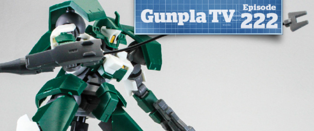 Gunpla TV – Episode 222 – Bonsai – Julieta’s HG Reginlaze – New Frame Arms!