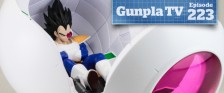 Gunpla TV – Episode 223 – Super Saiyan Space Pod – Chopper Robo Super!