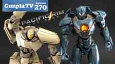 Gunpla TV – Episode 270 – Pacific Rim Uprising & Gundam 00 Diver!
