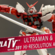 Gunpla TV – Episode 301 – Ultraman & Hi-Resolution Astray!