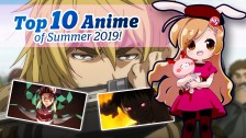 Top 10 Anime of Summer 2019