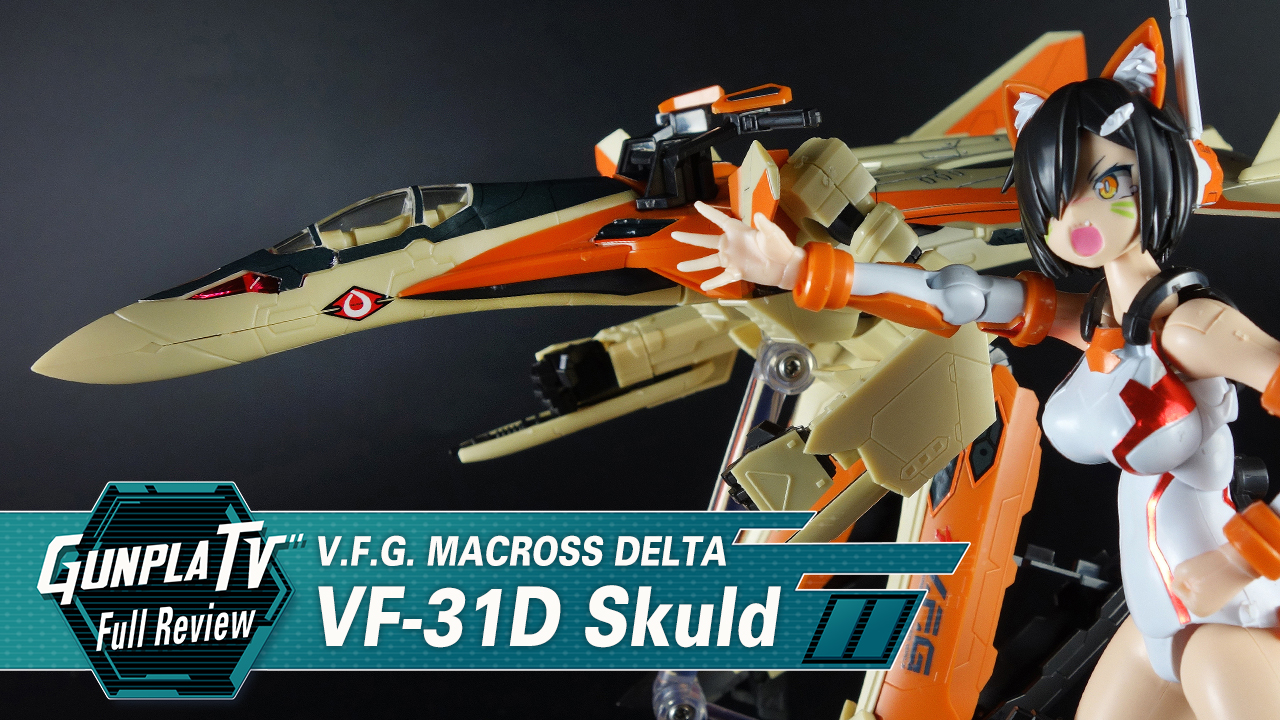 Gunpla TV - V.F.G. Macross Delta VF-31D Skuld - hobbylink.tv