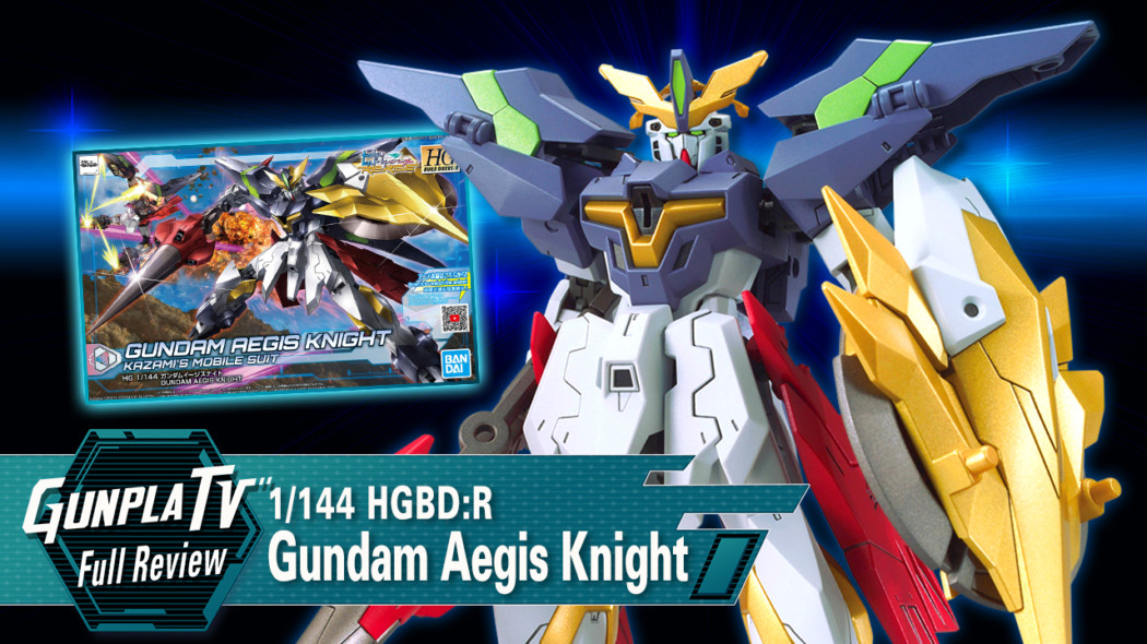 1/144 HGBD:R Gundam Aegis Knight