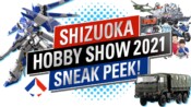 Shizuoka Hobby Show 59 (2021) Sneak Peek