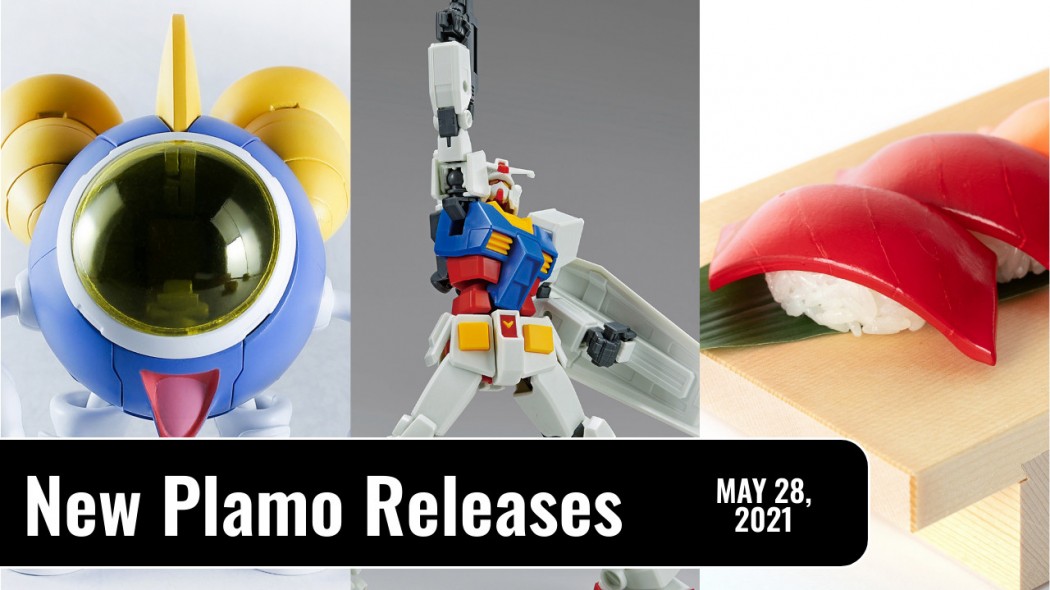 New Plamo Arrivals For May 28, 2021