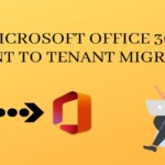 microsoft-office-365-tenant-to-tenant-migration